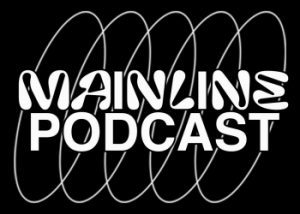 Mainline Podcast
